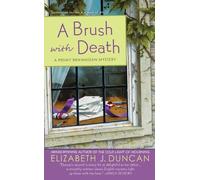 Brush with Death, A (A Penny Brannigan Mystery) by J., Elizabeth Duncan (2011-06-06)
