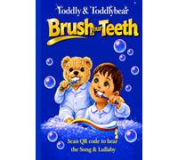 Brush your Teeth: Toddly & Toddlybear's Stories
