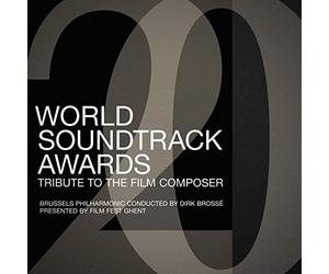 Brussel Philarmonic - World Soundtrack Awards: Tribute To The Film Composer