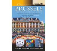 Brussels: A Cultural History (Cities of the Imagination)