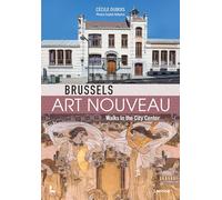 Brussels Art nouveau: Walks in the center