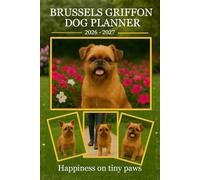 Brussels Griffon Dog Planner 2026-2027:: Monthly & Weekly Calendar | Daily Organizer with Notes, Goals & To-Do Lists | Perfect Gift for Brussels Griffon Dog Lovers.