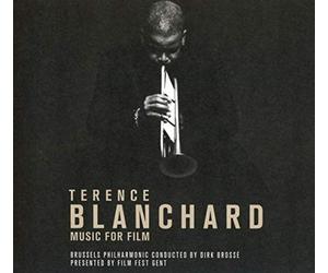 Brussels Philharmonic - Terence Blanchard: Music For Film