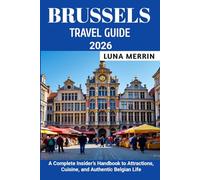 BRUSSELS TRAVEL GUIDE 2026