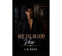 Brutal Blood Vows: A Dark Mafia Arranged Marriage Romance: 1 (Ruthless Vows)