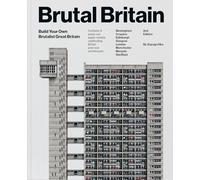 Brutal Britain (Second Edition): Build Your Own Brutalist Great Britain