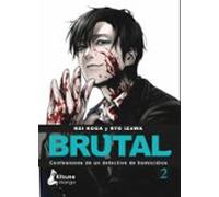 ¡Brutal! Confesiones de un detective de homicidios 2 | Kei Koga, Ryo Izawa