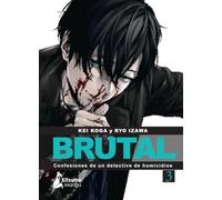 ¡Brutal! Confesiones de un detective de Homicidios 3: Confesiones De Un Detective De Homicidios 3 / Confessions of a Homicide Investigator 3 (Kitsune Manga)
