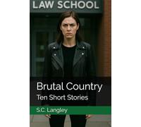 Brutal Country: Ten Short Stories (Detective Kate Ellis)