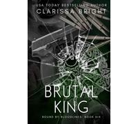 Brutal King (Bound by Bloodlines)