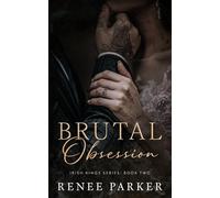 Brutal Obsession: A Forbidden Love Mafia Romance (Irish Kings)
