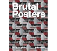 Brutal posters: 20 brutalist & socmodernist pull-out posters