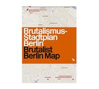 Brutalist Berlin Map: Brutalismus-stadtplan Berlin (Blue Crow Media Architecture Maps)