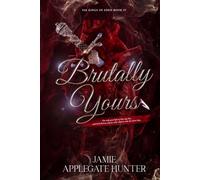 Brutally Yours: Standalone Dark Romantasy (Fae Kings of Eden)