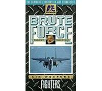 Brute Force: Air Weapons [USA] [VHS]