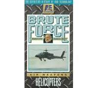 Brute Force: Helicopters [USA] [VHS]