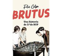 Brutus, una historia de 3º de BUP (SUMA)