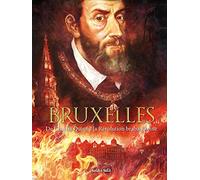 Bruxelles en BD - Tome 2 - De Charles Quint à la Révolution brabançonne