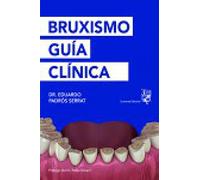 BRUXISMO: Guía Clínica