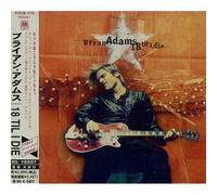 Bryan Adams - 18 'til I Die