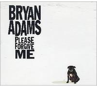 Bryan Adams - Please Forgive Me