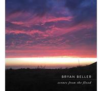 Bryan Beller - Scenes From The Flood [Vinilo]