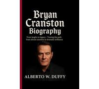BRYAN CRANSTON BIOGRAPHY: From Laughs to Legacy- Tracing the path from sitcom stardom to dramatic brilliance