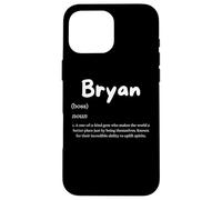 Bryan Definition Personalized Name Custom Costume For Bryan Carcasa para iPhone 16 Pro MAX