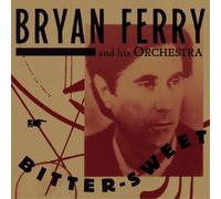 Bryan Ferry - Bitter-Sweet [Vinilo]