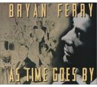Bryan Ferry - As Time Goes By