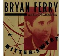 Bryan Ferry - Bitter-Sweet [Vinilo]