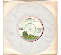 BRYAN FERRY - BRYAN FERRY - SMOKE GETS IN YOUR EYES 7in (30343)