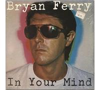 Bryan Ferry - In Your Mind