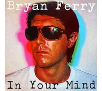 Bryan Ferry - In Your Mind - Polydor - 2310 502