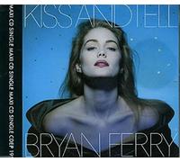 Bryan Ferry - Kiss & Tell