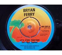 BRYAN FERRY - LET'S STICK TOGETHER 7 INCH (7" 45) UK ISLAND 1976