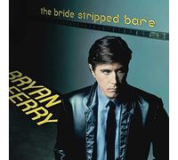 bryan ferry - The Bride Stripped Bare - Remastered 2018 [Vinilo]