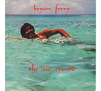 BRYAN FERRY - The 'In' Crowd - Bryan Ferry 7" 45