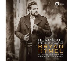 Bryan Hymel: Heroique - French Opera Arias by Bryan Hymel (2015-08-03)