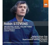 Bryan, Katherine - Stevens: Orchestermusik Vol. 3