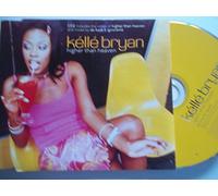 Bryan Kelle - Higher Than Heaven