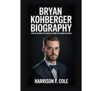 Bryan Kohberger biography: Story of the Man at the Center of a Crime That Stunned the World