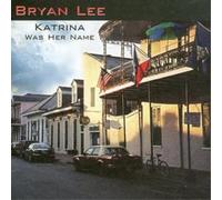 Bryan Lee Katrina Was Her Name (CD) Album (Importación USA)