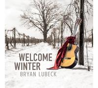 Bryan Lubeck - Welcome Winter