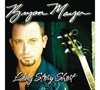 Bryan Mayer - Long Story Short