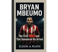 BRYAN MBEUMO: The First Red Goal That Announced His Arrival