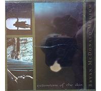 Bryan McDonald Medium - Extensions of the Skin (UK Import)