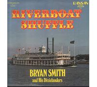 Bryan Smith and his Dixielanders - BRYAN SMITH & DIXIELANDERS Riverboat Shuffle LP