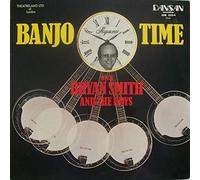 Bryan Smith - Banjo Time With Bryan Smith And The Boys