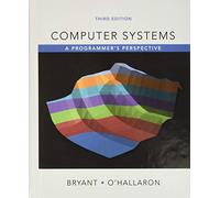 Bryant, R: Computer Systems: A Programmer's Perspective
